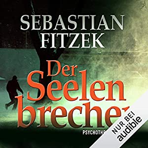 Der Seelenbrecher Hoerbuch Cover