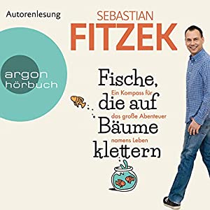 Fische die auf Baueme klettern Hoerbuch Cover